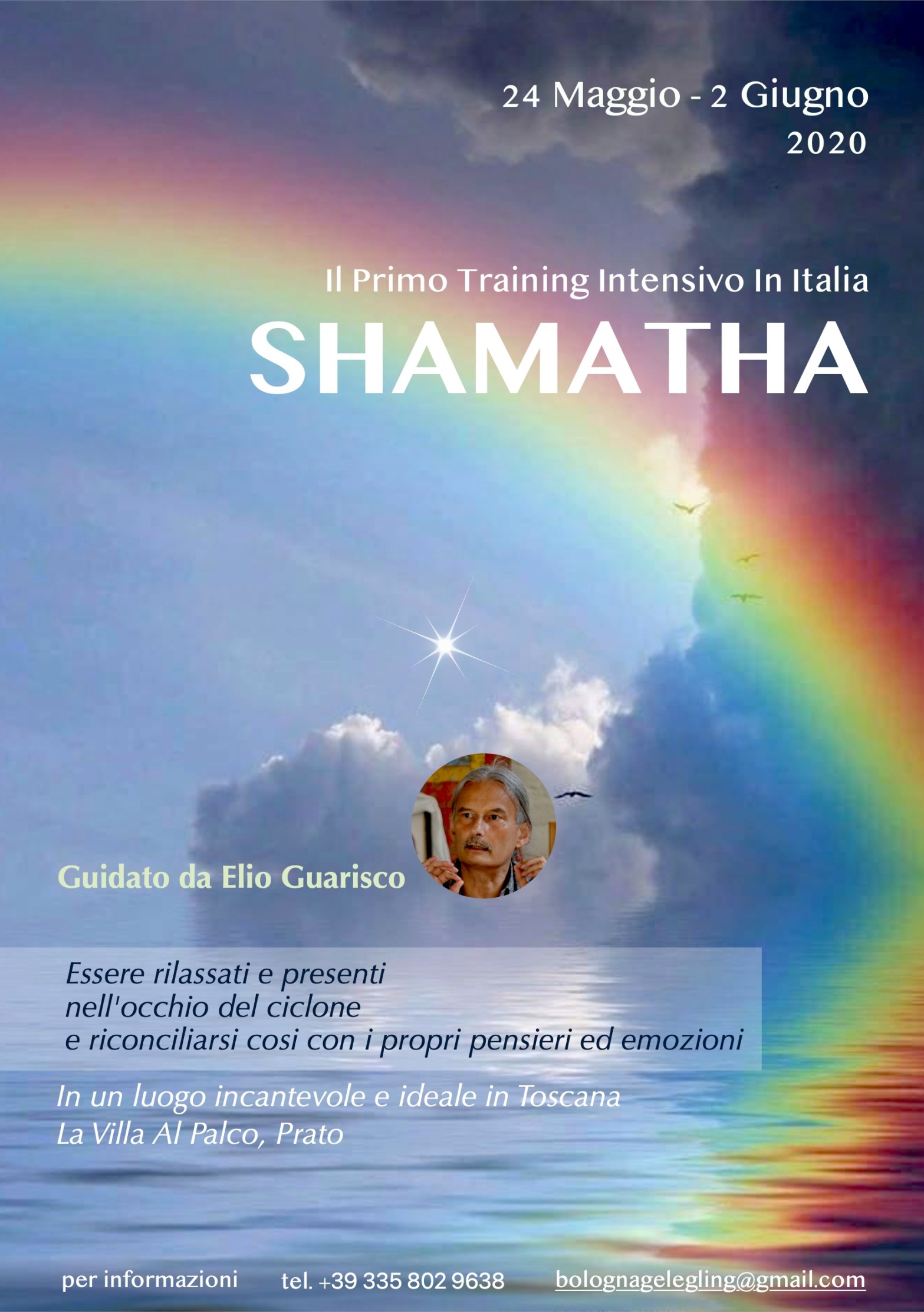 24 maggio – 2 giugno 202 – SHAMATHA  Il primo ritiro intensivo in Italia guidato da Elio Guarisco The first intensive retreat in Italy led by Elio&nbsp;Guarisco
